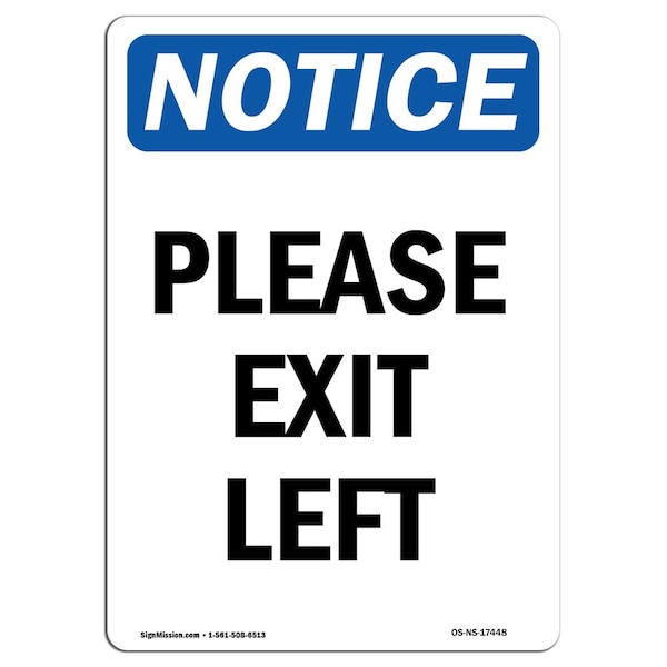 Safety Sign, OSHA Notice, 5" Height, Please Exit Left Sign, Portrait, 10PK